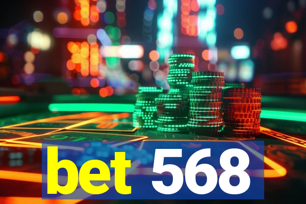 bet 568