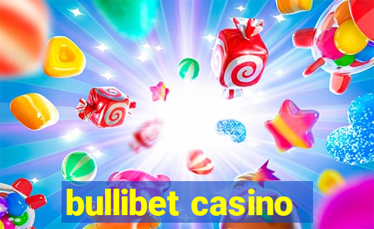 bullibet casino