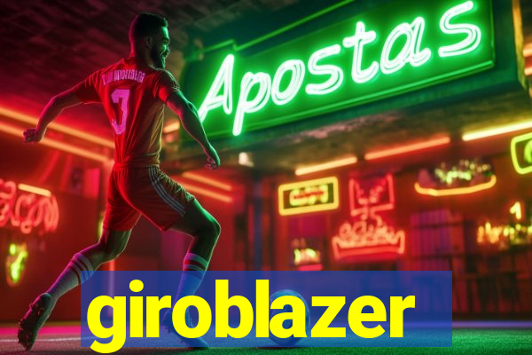 giroblazer