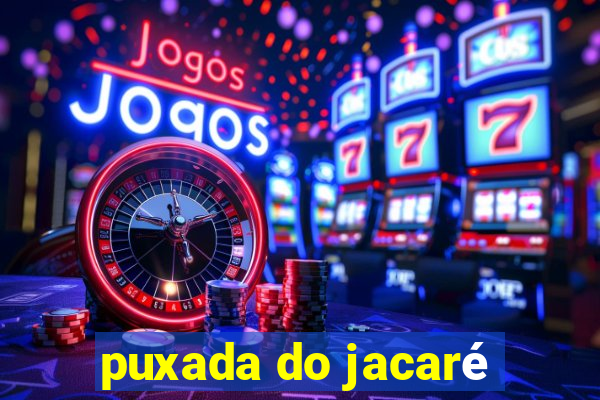 puxada do jacaré