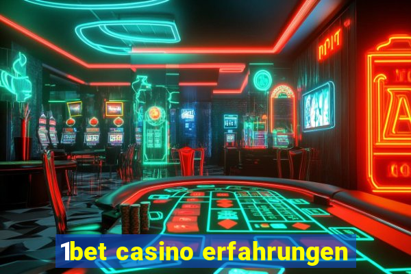 1bet casino erfahrungen