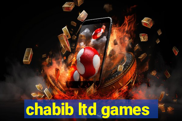 chabib ltd games