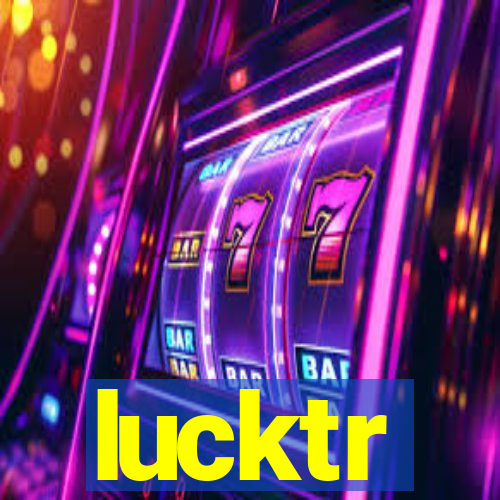 lucktr