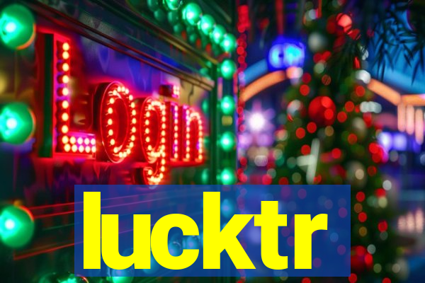 lucktr