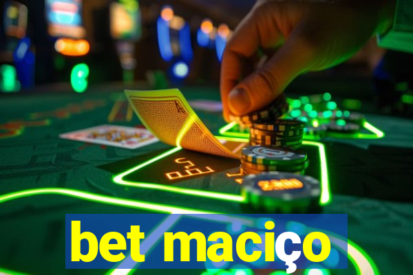 bet maciço