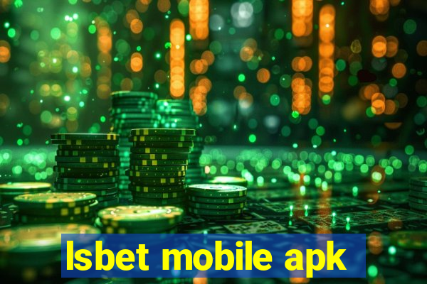 lsbet mobile apk