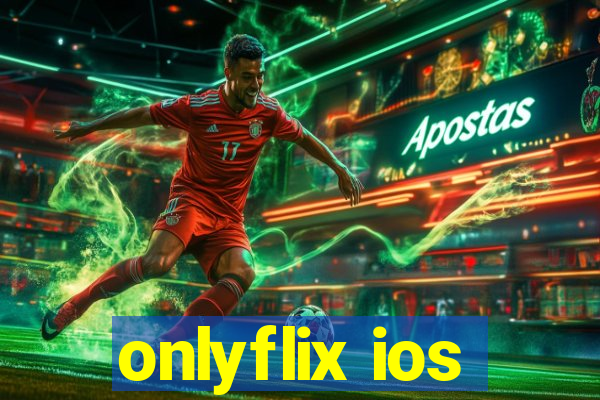 onlyflix ios