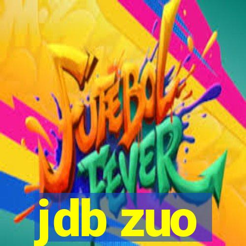 jdb zuo