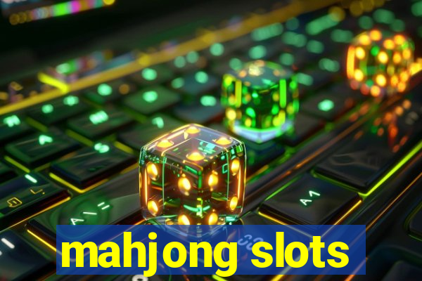 mahjong slots