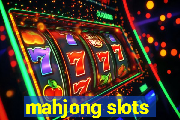 mahjong slots