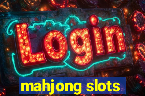 mahjong slots