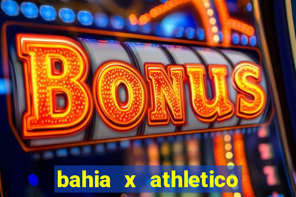 bahia x athletico pr onde assistir