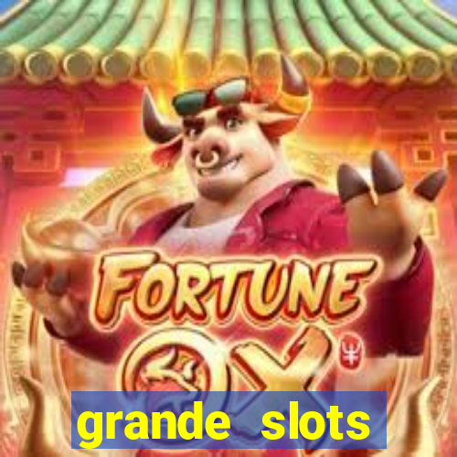 grande slots jackpot louco