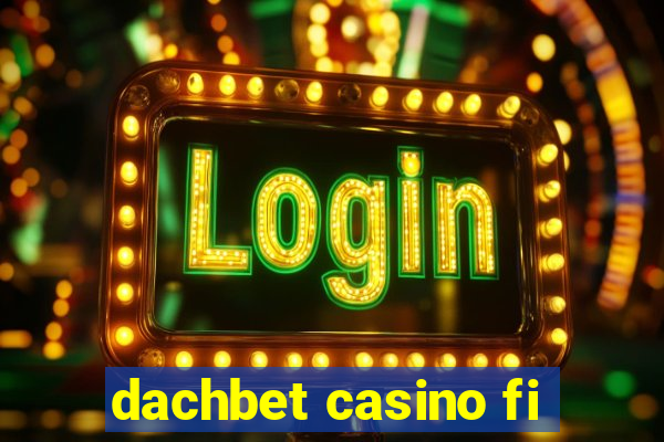 dachbet casino fi