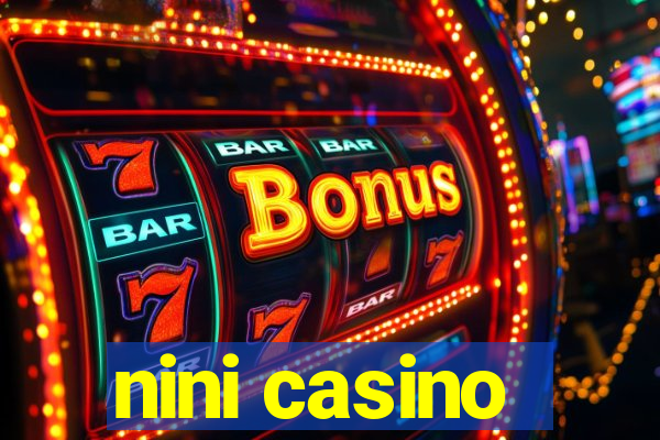 nini casino