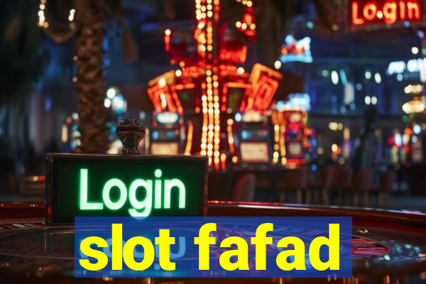 slot fafad