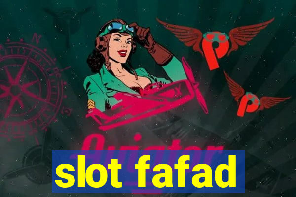 slot fafad