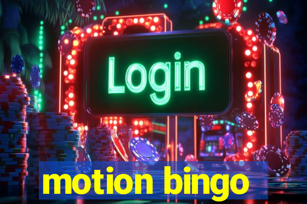 motion bingo