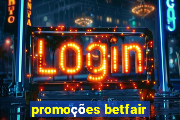 promoções betfair