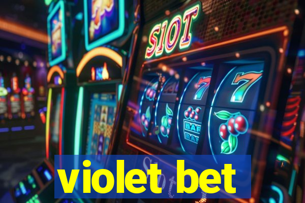 violet bet