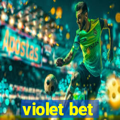 violet bet