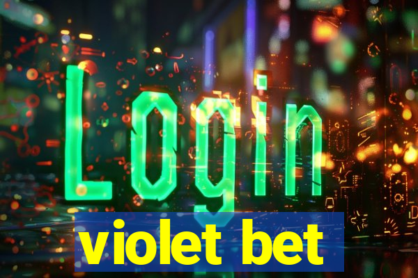 violet bet