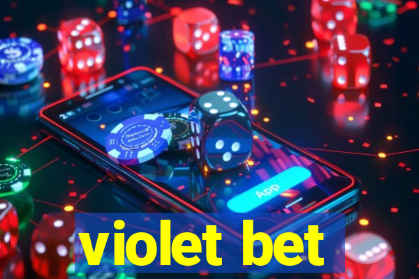 violet bet