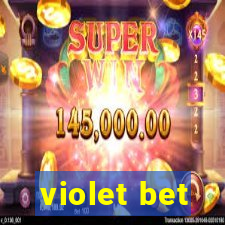 violet bet