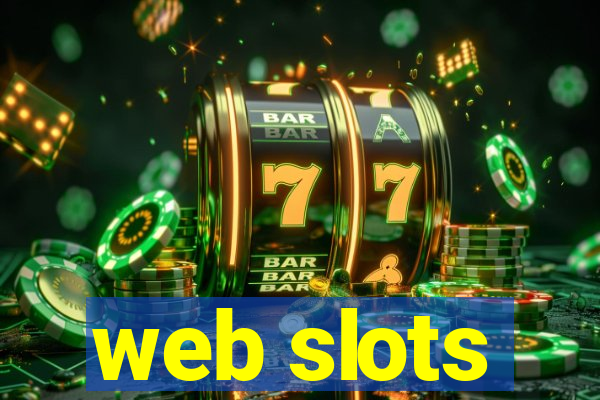 web slots