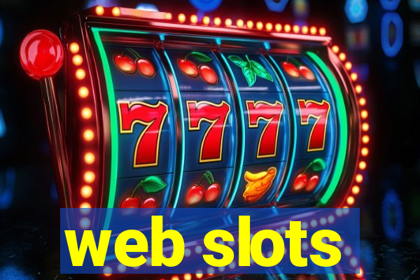 web slots