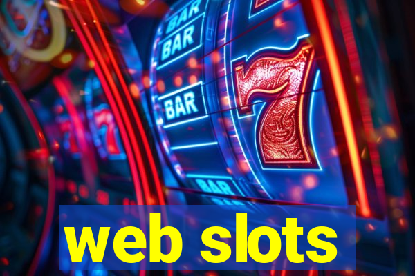 web slots