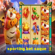 sporting bet saque