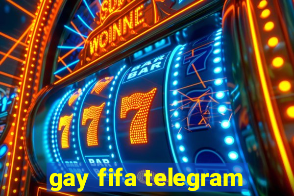 gay fifa telegram