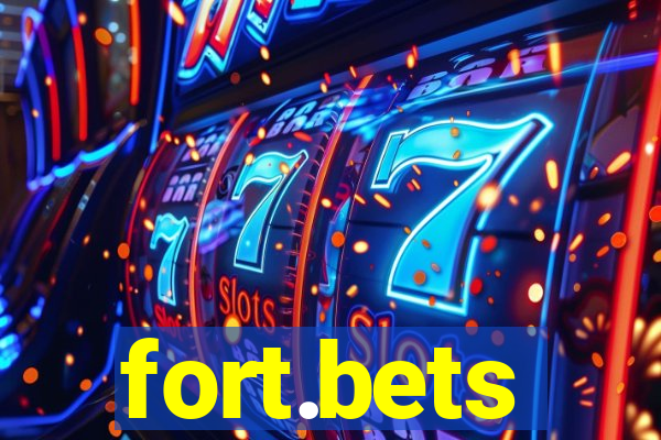 fort.bets