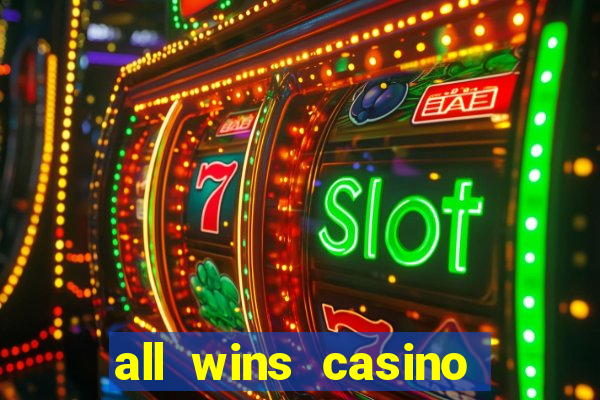 all wins casino 100 free spins