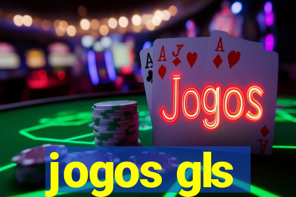 jogos gls