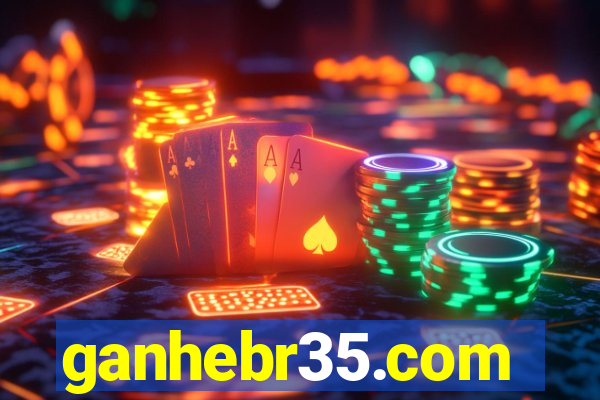 ganhebr35.com