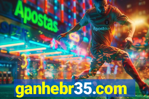 ganhebr35.com