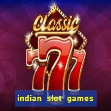 indian slot games real money