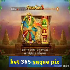 bet 365 saque pix