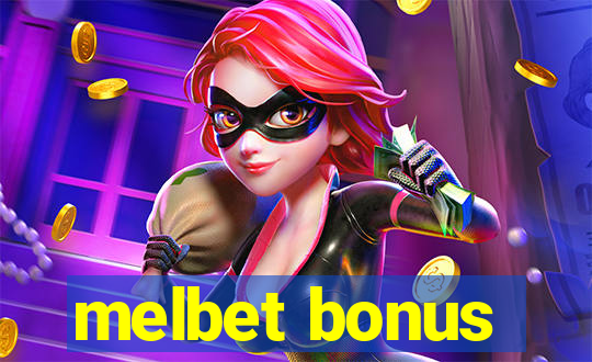 melbet bonus