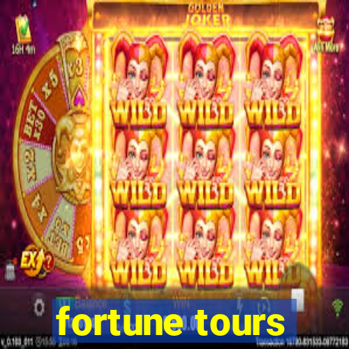 fortune tours