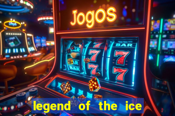 legend of the ice dragon slot