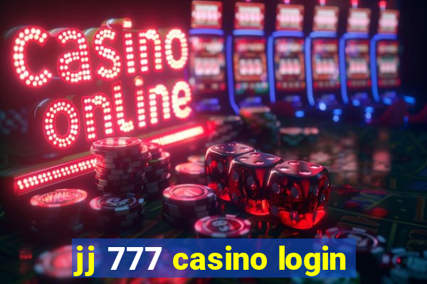 jj 777 casino login