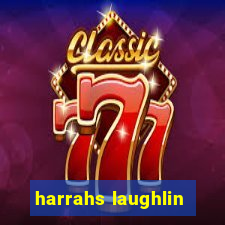 harrahs laughlin