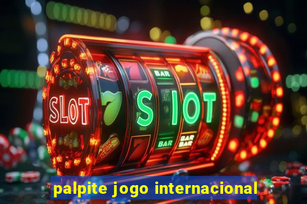 palpite jogo internacional