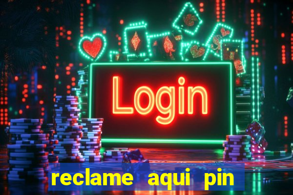 reclame aqui pin up casino