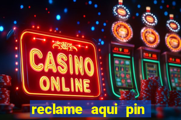 reclame aqui pin up casino