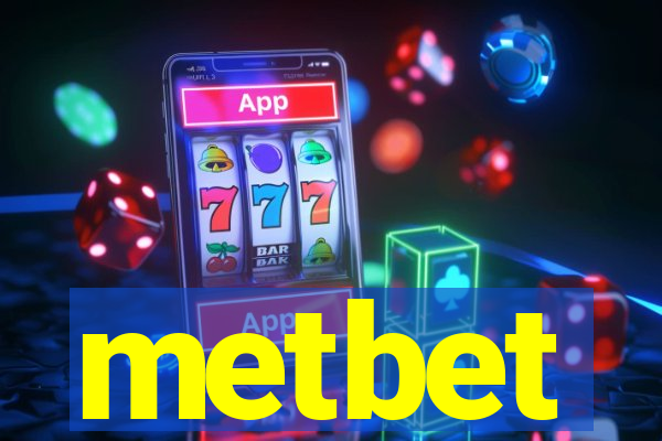 metbet