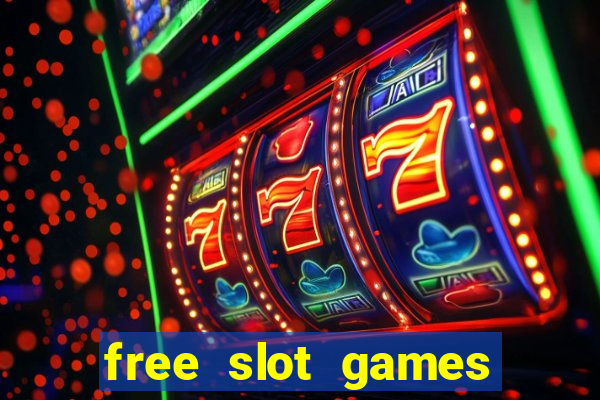 free slot games free slot games